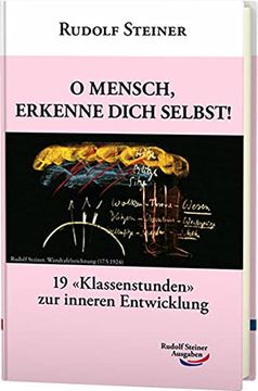 portada O Mensch, Erkenne Dich Selbst! 19 «Klassenstunden» zur Inneren Entwicklung (in German)