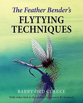 portada The Feather Bender's Flytying Techniques (en Inglés)