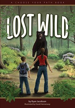 portada Lost in the Wild: A Choose Your Path Book (en Inglés)