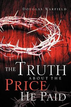 portada the truth about the price he paid (en Inglés)