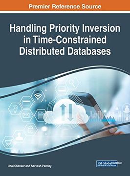 portada Handling Priority Inversion in Time-Constrained Distributed Databases (Advances in Data Mining and Database Management) 