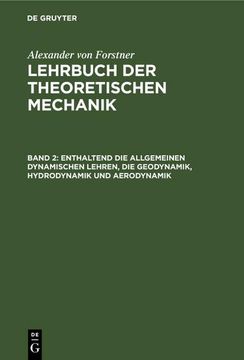 portada Enthaltend die Allgemeinen Dynamischen Lehren, die Geodynamik, Hydrodynamik und Aerodynamik (en Alemán)