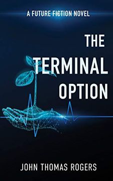 portada The Terminal Option (Storyteller's Collection) (in English)