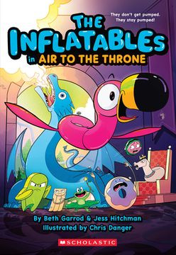 portada The Inflatables in Air to the Throne (the Inflatables #6) (en Inglés)