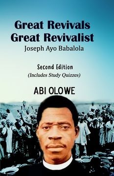 portada Great Revivals, Great Revivalist: Joseph Ayo Babalola (en Inglés)