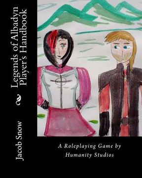 portada Legends of Albadyn Player's Handbook: A Roleplaying Game by Humanity Studios (en Inglés)