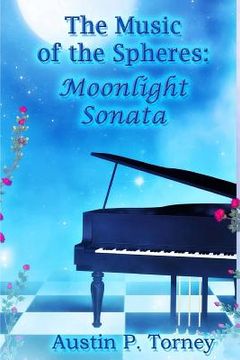 portada The Music of the Spheres: Moonlight Sonata (en Inglés)
