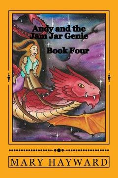 portada Andy and the Jam Jar Genie book Four: Off to the Dragon Races! (en Inglés)