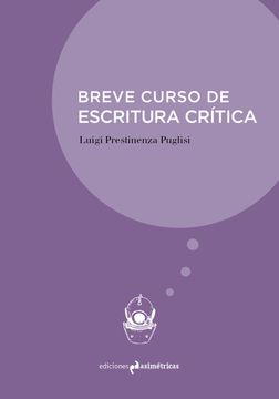 portada Breve Curso de Escritura Crítica (in Spanish)