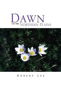 portada dawn on the northern plains (en Inglés)