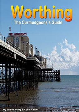 portada Worthing. A Curmudgeon's Guide