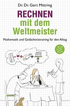 portada Rechnen mit dem Weltmeister: Mathematik und Gedächtnistraining für den Alltag 