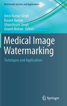 portada Medical Image Watermarking: Techniques and Applications (en Inglés)