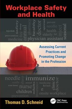 portada Workplace Safety and Health: Assessing Current Practices and Promoting Change in the Profession