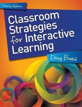 portada Classroom Strategies for Interactive Learning, 4th Edition