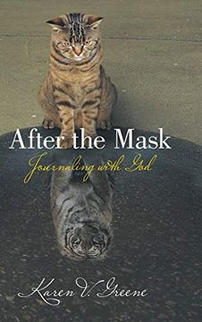 portada After the Mask: Journaling With god (en Inglés)