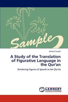 portada a study of the translation of figurative language in the qur'an (en Inglés)