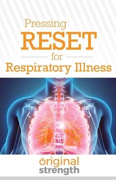 portada Pressing RESET for Respiratory Illness (en Inglés)