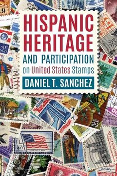 portada Hispanic Heritage and Participation on United States Stamps