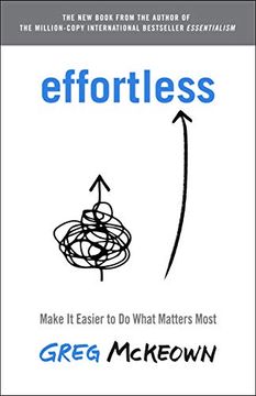 portada Effortless: Make it Easy to do What Matters (en Inglés)
