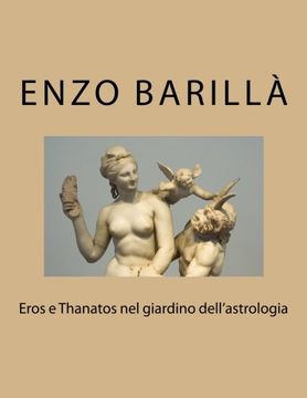 portada Eros e Thanatos nel giardino dell'astrologia