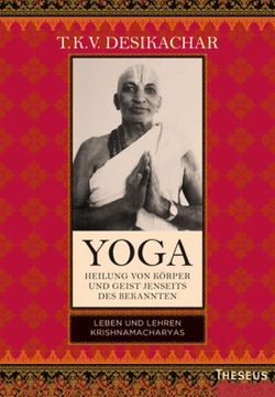 portada Yoga - Heilung von Körper und Geist Jenseits des Bekannten (en Alemán)