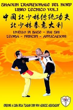 portada Shaolin Tradizionale del Nord Vol.1: Livello di Base - Dai Shi (en Italiano)