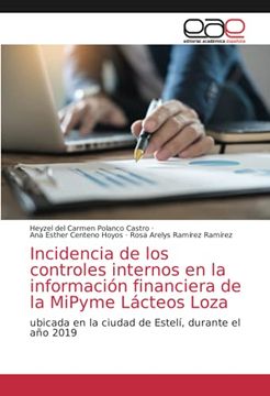 portada Incidencia de los Controles Internos en la Información Financiera de la Mipyme Lácteos Loza: Ubicada en la Ciudad de Estelí, Durante el año 2019