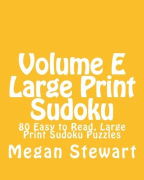 portada Volume E Large Print Sudoku: 80 Easy to Read, Large Print Sudoku Puzzles