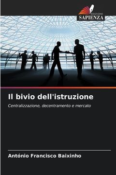 portada Il bivio dell'istruzione (en Italiano)