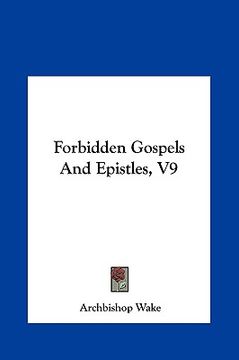 portada forbidden gospels and epistles, v9 (en Inglés)
