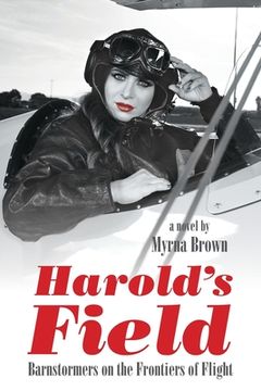 portada Harold's Field: Barnstormers on the Frontiers of Flight (en Inglés)