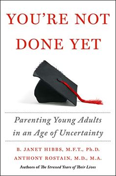 portada You're not Done Yet: Parenting Young Adults in an age of Uncertainty 