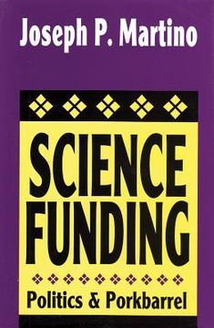 portada science funding: politics and porkbarrel (en Inglés)