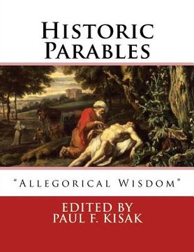 portada Historic Parables: "Allegorical Wisdom" (en Inglés)