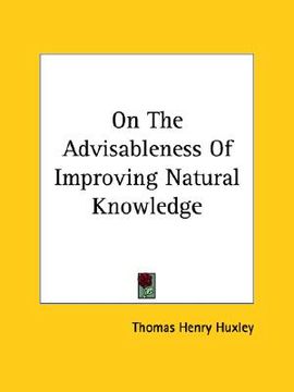 portada on the advisableness of improving natural knowledge (en Inglés)