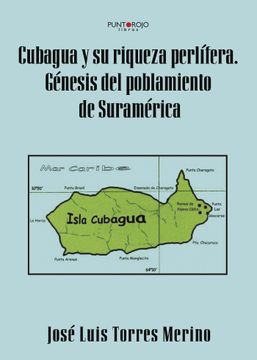 portada Cubagua y su Riqueza Perlifera Genesis del Poblamiento de Suramerica (in Spanish)
