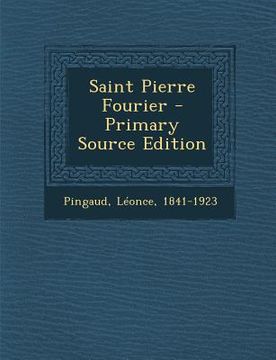 portada Saint Pierre Fourier (in French)