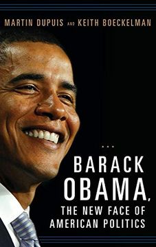 portada Barack Obama, the new Face of American Politics (Women and Minorities in Politics) (en Inglés)