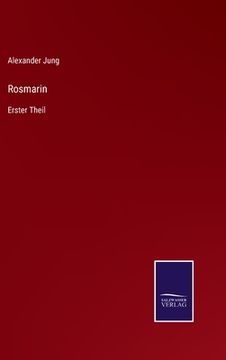 portada Rosmarin: Erster Theil (en Alemán)