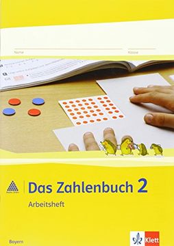 portada Das Zahlenbuch / Arbeitsheft 2. Schuljahr: Ausgabe für Bayern (in German)