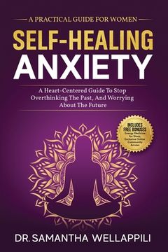 portada Self-Healing Anxiety, A Practical Guide For Women (en Inglés)