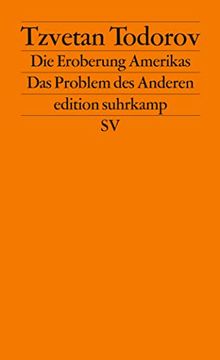 portada Die Eroberung Amerikas: Das Problem des Anderen (Edition Suhrkamp) (in German)