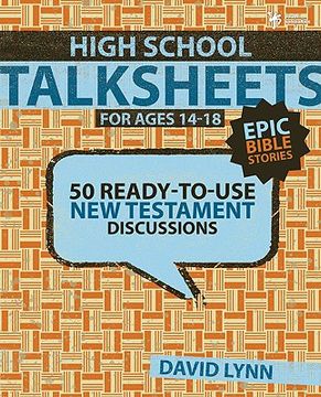 portada High School Talksheets on the new Testament, Epic Bible Stories: 52 Ready-To-Use Discussions (in English)