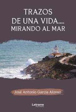 portada Trazos de una Vida. Mirando al mar (in Spanish)