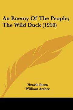 portada an enemy of the people; the wild duck (1910) (in English)