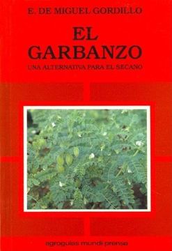 portada El Garbanzo: Una Alternativa Para el Secano (in Spanish)