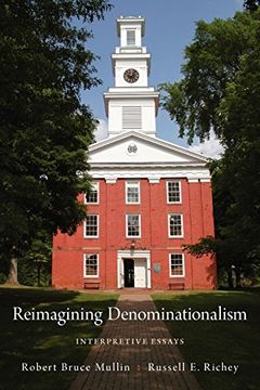 portada Reimagining Denominationalism: Interpretive Essays (Religion in America) (en Inglés)