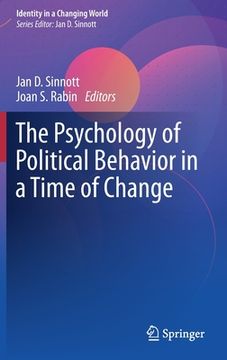 portada The Psychology of Political Behavior in a Time of Change (en Inglés)