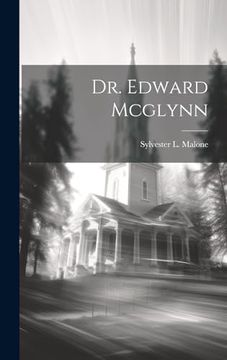 portada Dr. Edward Mcglynn (in English)